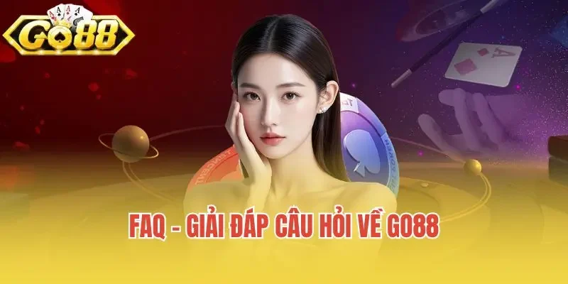 Go88 – Cổng Game Bài Đổi Thưởng – Link Chính Thức 2025 FAQ - Giải đáp câu hỏi về Go88
