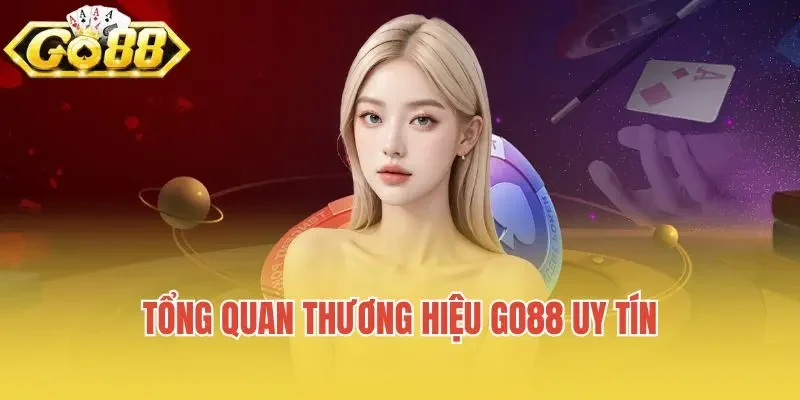Go88 – Cổng Game Bài Đổi Thưởng – Link Chính Thức 2025 Tổng quan thương hiệu Go88 uy tín