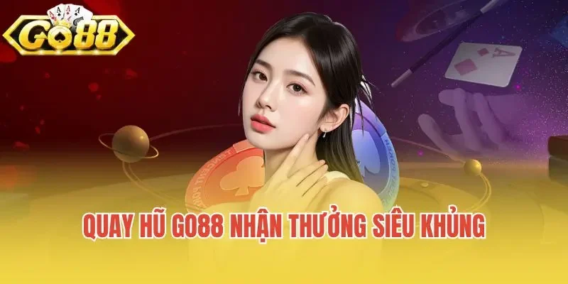 Go88 – Cổng Game Bài Đổi Thưởng – Link Chính Thức 2025 Quay hũ Go88 nhận thưởng siêu khủng